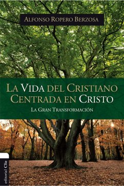 Cover Vida del cristiano centrada en Cristo (eBook, ePUB)