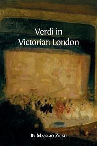 Verdi in Victorian London  (eBook, ePUB) - Zicari, Massimo