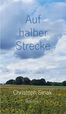 Auf halber Strecke (eBook, ePUB) - Smak, Christoph