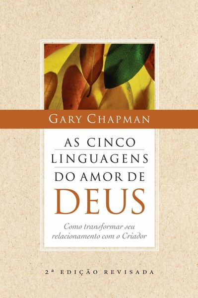 As cinco linguagens do amor de Deus (eBook, ePUB)