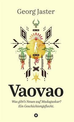 Vaovao - Was gibt's Neues auf Madagaskar? (eBook, ePUB) - Jaster, Georg; Hebrant, Gisela