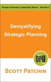 Demystifying Strategic Planning (People-Centered Leadership, #2) (eBook, ePUB)