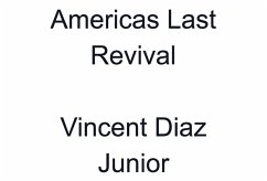 Americas Last Revival (eBook, ePUB) - Diaz, Vincent