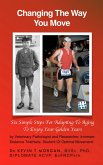Changing the Way You Move (eBook, ePUB)