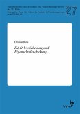 D&O-Versicherung und Eigenschadendeckung (eBook, PDF)