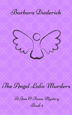 Cover The Angel Lake Murders (A Jess & Fiona Mystery, #2) (eBook, ePUB)