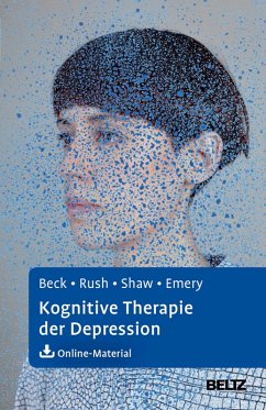 Kognitive Therapie der Depression (eBook, PDF) - Beck, Aaron T.; Rush, A. John; Shaw, Brian F.; Emery, Gary