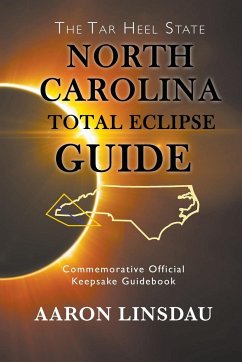 North Carolina Total Eclipse Guide - Linsdau, Aaron