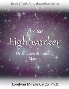 Lightworker Orientation and Training Manual - Cardo, Lorelynn Mirage