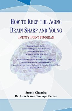 How to Keep the Aging Brain Sharp and Young? - Chandra, Suresh; Kumar, Anne Karen Trollope