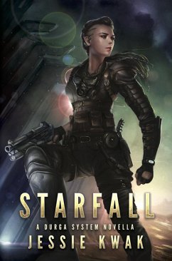 Starfall (Durga System Series, #1) (eBook, ePUB) - Kwak, Jessie