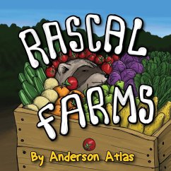 Rascal Farms - Atlas, Anderson