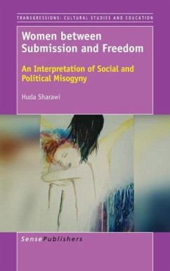 Women Between Submission and Freedom - Sharawi, Huda