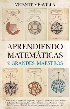 Aprendiendo matemáticas con los grandes maestros - Meavilla Seguí, Vicente