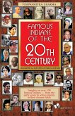 FAMOUS INDIANS OF THE 20TH CENTURY