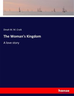 The Woman´s Kingdom - Craik, Dinah M. M.