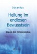 Heilung im endlosen Bewusstsein - Bild 1