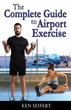 Cover The Complete Guide to Airport Exercise