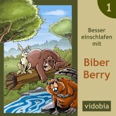 Besser einschlafen mit Biber Berry - 1 (MP3-Download)