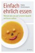 Einfach ehrlich essen - Bild 1