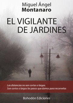 El vigilante de jardines (eBook, ePUB) - Montanaro, Miguel Ángel