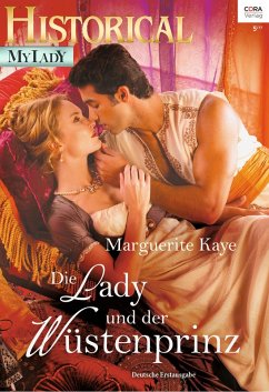 Die Lady und der Wüstenprinz (eBook, ePUB) - Kaye, Marguerite