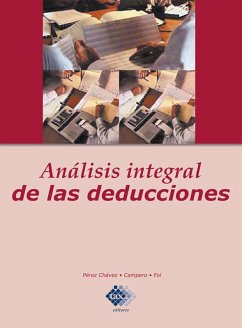 Análisis intergal de las deducciones 2017 (eBook, ePUB) - Pérez Chávez José; Fol Olguín Raymundo