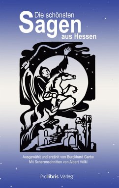 Die schönsten Sagen aus Hessen (eBook, ePUB) - Garbe, Burckhard