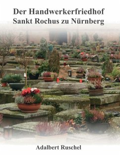 Cover Der Handwerkerfriedhof Sankt Rochus zu Nürnberg (eBook, ePUB)