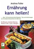Ernährung kann heilen (eBook, ePUB) Ernährung kann heilen (eBook, ePUB)