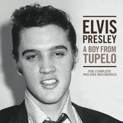 A Boy From Tupelo: The Complete 1953-1955 Recordin - Presley,Elvis