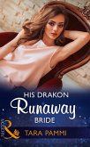 His Drakon Runaway Bride (eBook, ePUB)
