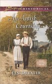 An Amish Courtship (Amish Country Brides, Book 1) (Mills & Boon Love Inspired Historical) (eBook, ePUB)