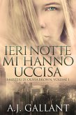 Ieri Notte Mi Hanno Uccisa (eBook, ePUB) Ieri Notte Mi Hanno Uccisa (eBook, ePUB)