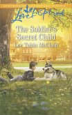 The Soldier's Secret Child (Mills & Boon Love Inspired) (Rescue River, Book 5) (eBook, ePUB)
