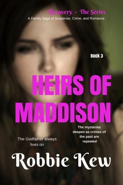 Cover Heirs of Maddison (Recovery - The Series, #3) (eBook, ePUB)