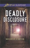 Deadly Disclosure (Mills & Boon Love Inspired Suspense) (eBook, ePUB)