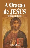 Oracao de Jesus Iniciacao a Pratica (eBook, ePUB)