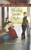 Wedded For The Baby (Stand-In Brides, Book 2) (Mills & Boon Love Inspired Historical) (eBook, ePUB)