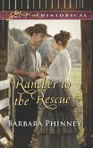 Rancher To The Rescue (eBook, ePUB) Rancher To The Rescue (eBook, ePUB)