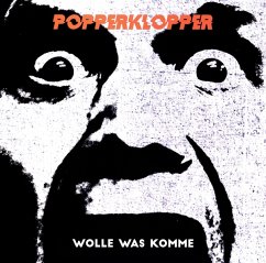 Wolle Was Komme (Limited Edition) - Popperklopper