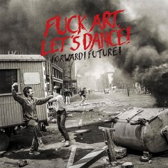 Forward! Future! (+ Download) - Fuck Art Let'S Dance!