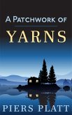 A Patchwork of Yarns (eBook, ePUB) A Patchwork of Yarns (eBook, ePUB)