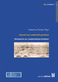 Zukunft aus Landschaft gestalten (eBook, PDF)