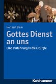 Gottes Dienst an uns (eBook, PDF)