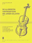 Die allerersten Vortragsstücke des jungen Cellisten op.19, Violoncello und Klavier oder 2 Violoncelli Die allerersten Vortragsstücke des jungen Cellisten op.19, Violoncello und Klavier oder 2 Violoncelli