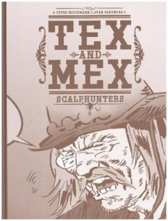 Tex & Mex, Scalphunters - Sarompas, Juan;Wiechmann, Peter