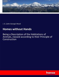 Homes without Hands - Wood, John George