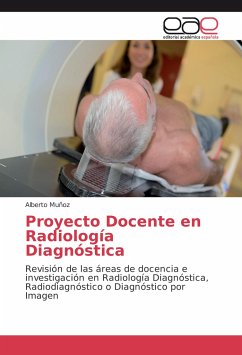 Proyecto Docente en Radiología Diagnóstica