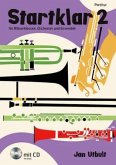 Startklar für Bläserklassen, Orchester und Ensemble, Partitur, m. Audio-CD Startklar für Bläserklassen, Orchester und Ensemble, Partitur, m. Audio-CD